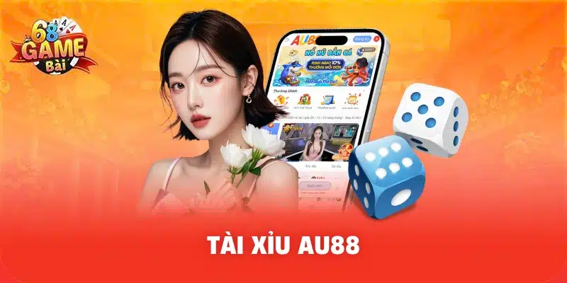Tài xỉu AU88