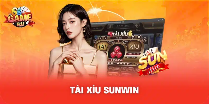 Tài xỉu Sunwin